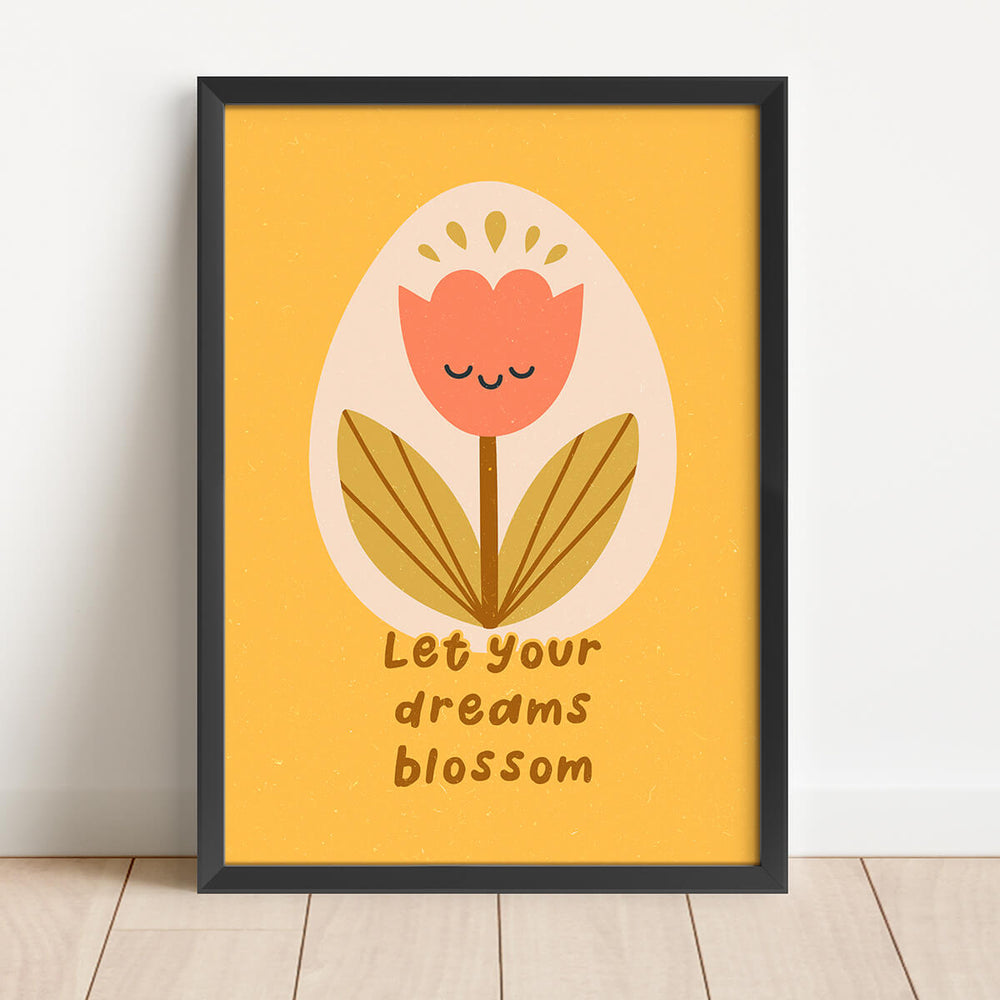 Let Your Dreams Blossom